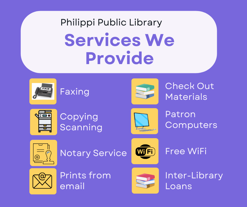 Philippi Public Library
Services We Provide