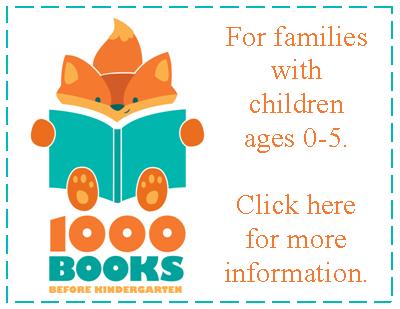 1,000 Books Before Kindergarten Click Here for More Info