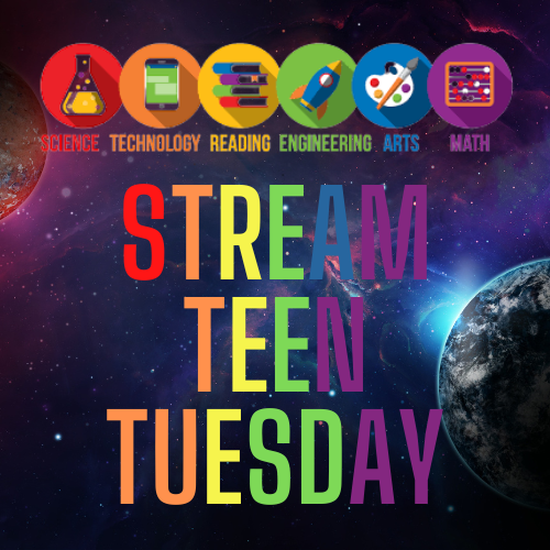 Science, Technology, Reading, Engineering, Arts, Math

STREAM Teen Tuesday Logo